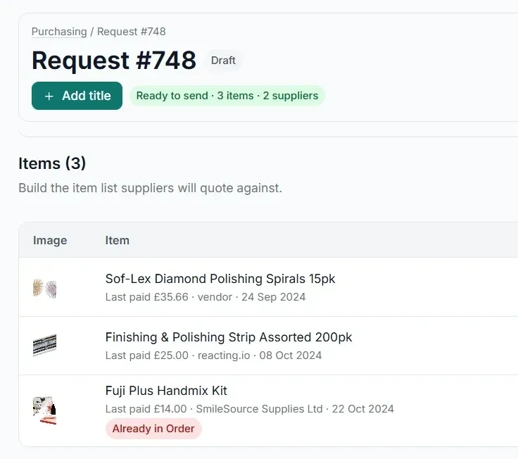 Dental Assist purchasing request 748 — items being requested, previous prices and Send for quote